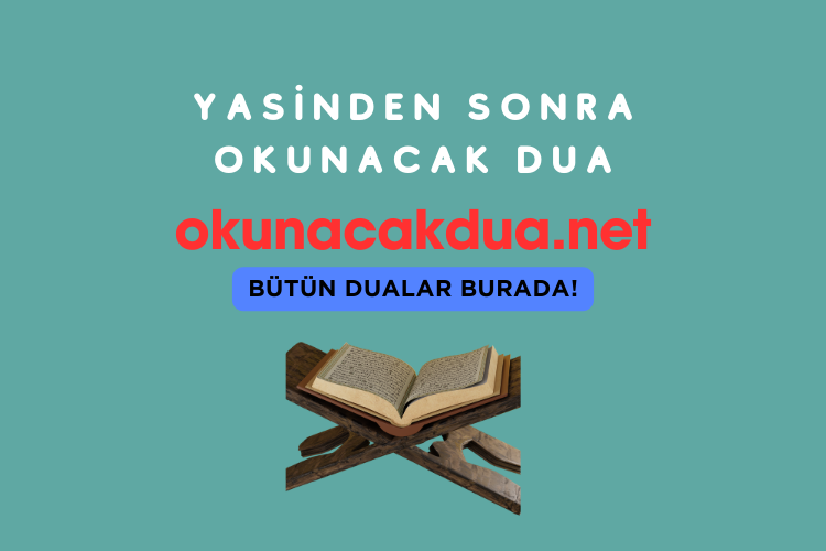 Yasinden Sonra Okunacak Dua