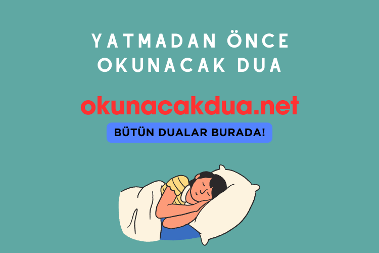 Yatmadan Önce Okunacak Dua