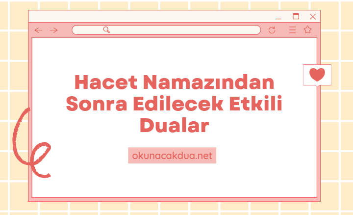 Hacet Namazından Sonra Edilecek Etkili Dualar